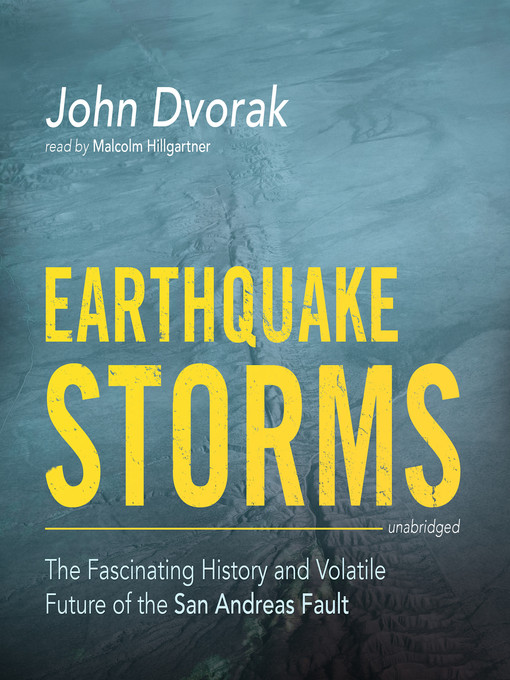 Title details for Earthquake Storms by John Dvorak - Available
